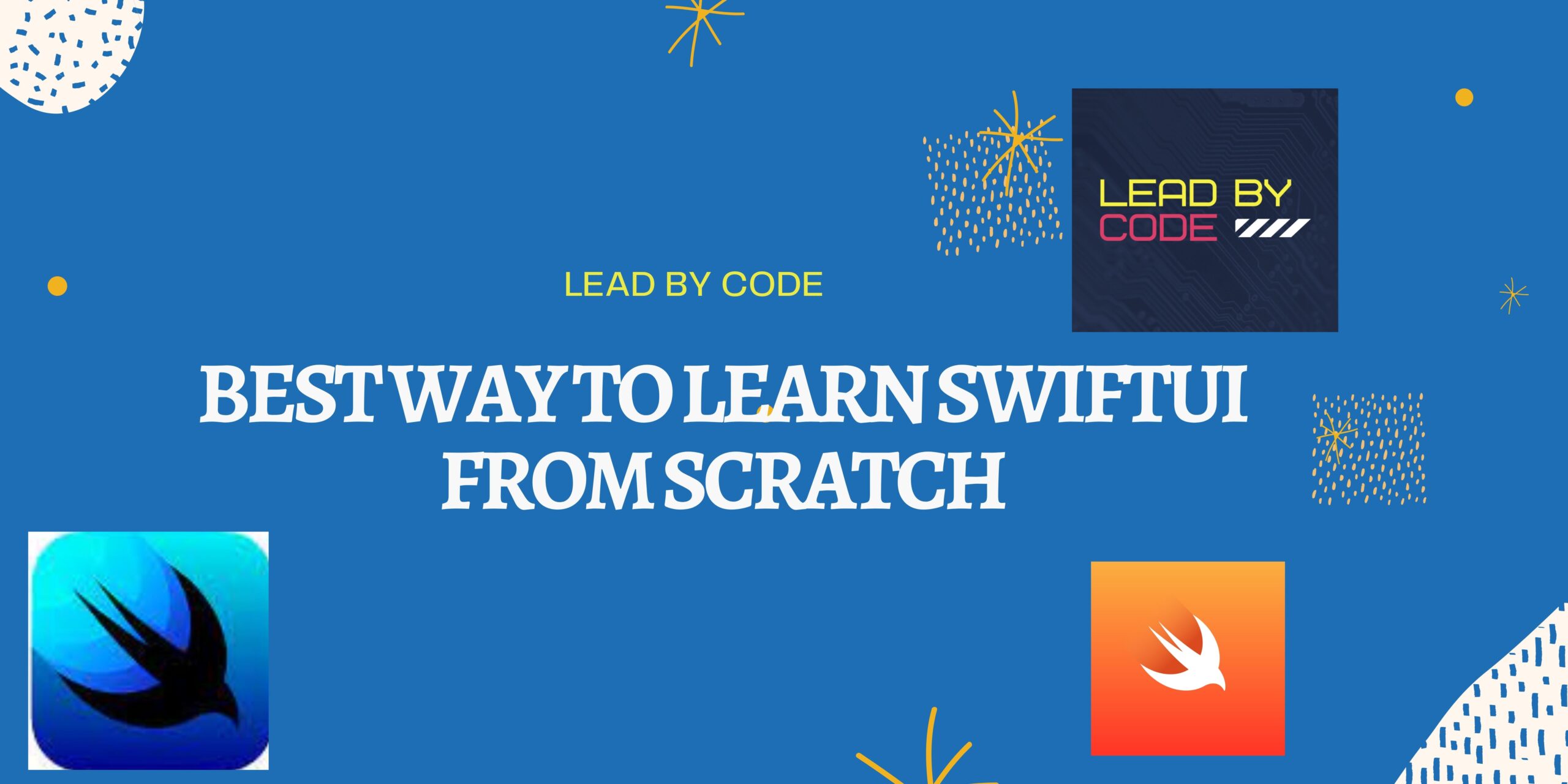 Best way to learn swiftUI from Scratch